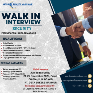 Walk In Interview: Security, Penempatan Semarang